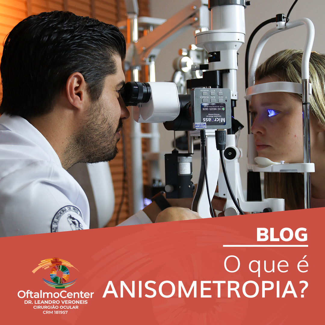 O QUE É ANISOMETROPIA?