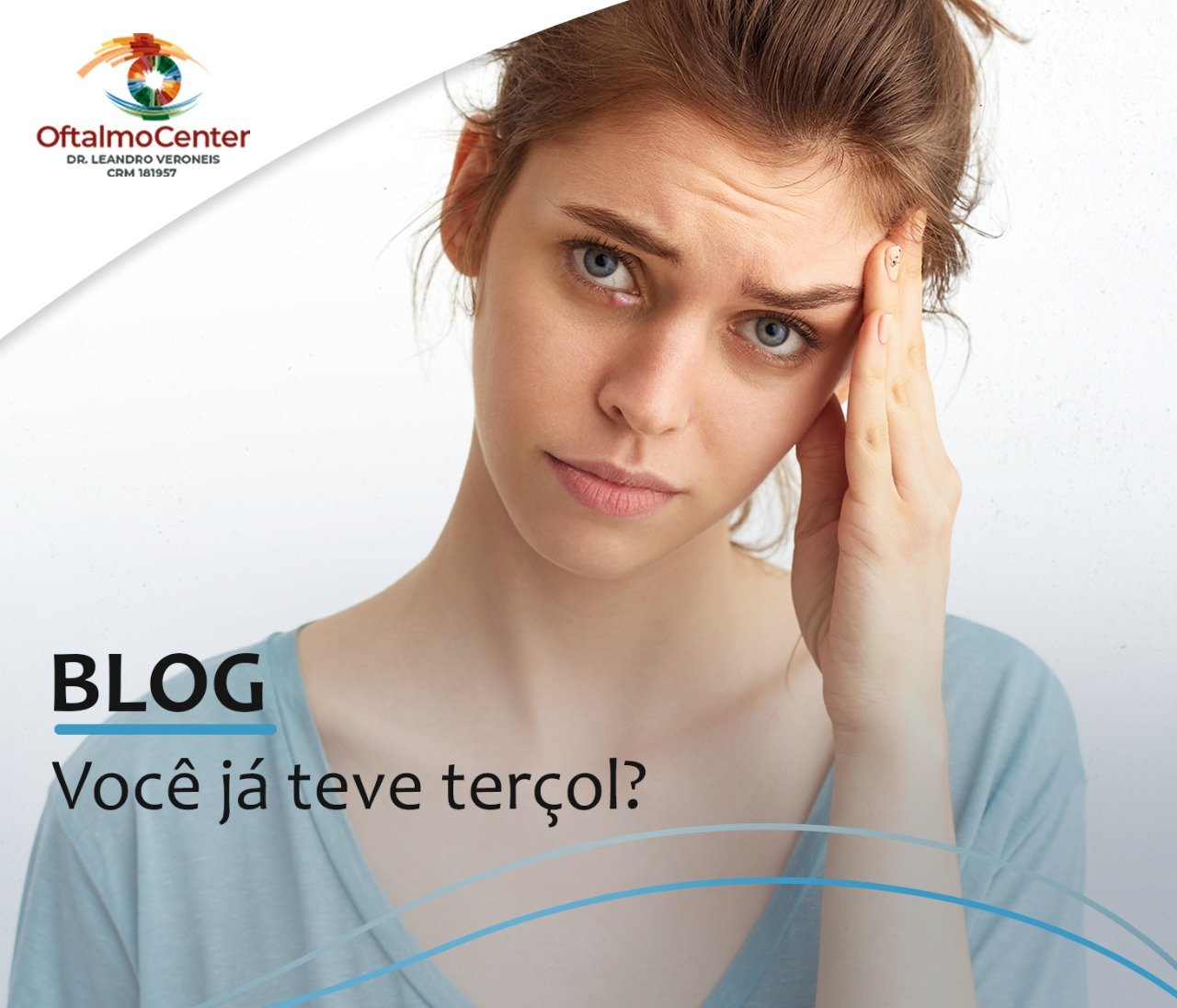 Terçol: como não ser pego por esse incômodo?